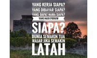 KELATAHAN PERTANDA TUA MELANDA